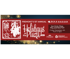 Holiday Magic is Coming to Downtown Fremont Friday, December 6!